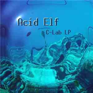 Acid Elf - C-Lab LP