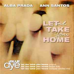 Alba Prada & Ann Santos - Let Me Take You Home