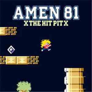 Amen 81 - The Hit Pit
