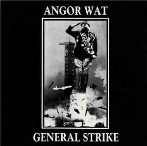 Angor Wat - General Strike