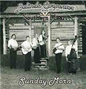 Belinda Carpenter And Southern Heart - Sunday Morn