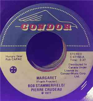 Bob Stammerfield, Pierre Crudeau, Frank Proctor - Margaret / Curly