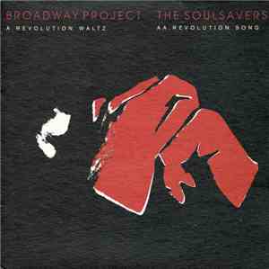 Broadway Project / The Soulsavers - Revolution Waltz / Revolution Song
