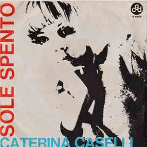 Caterina Caselli - Sole Spento