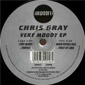 Chris Gray - Very Moody EP