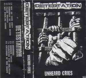Detestation - Unheard Cries
