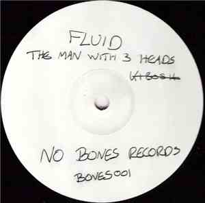 Fluid - The Man With 3 Heads