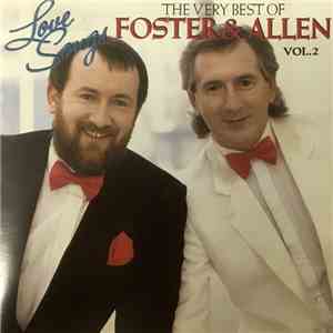 Foster & Allen - Love Songs - The Very Best Of Foster & Allen Volume 2
