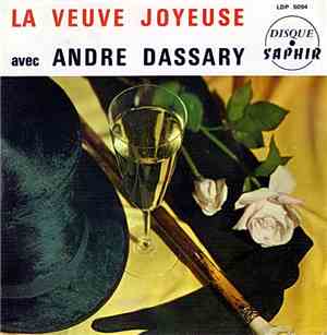 Franz Lehar / André Dassary, Nicole Broissin, Gabrielle Delourlet, André Mallabrera - La Veuve Joyeuse