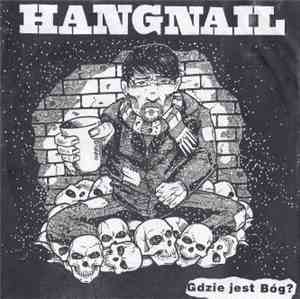 Hangnail  / Judgment Disorderly - Gdzie Jest Bóg? / Enjoy Much Noise!!