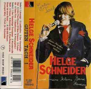 Helge Schneider Und Meine Kleine Band Hardcore - Guten Tach!