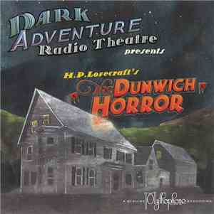 H.P. Lovecraft - The Dunwich Horror