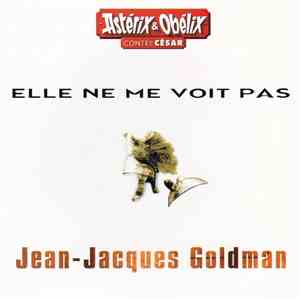 Jean-Jacques Goldman - Elle Ne Me Voit Pas