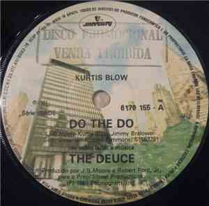 Kurtis Blow - Do The Do / The Deuce