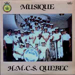 L'Ensemble H.M.C.S. Québec - Musique H.M.C.S. Québec, Vol.1