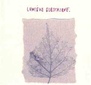 Lumière Electrique - Lumière Electrique