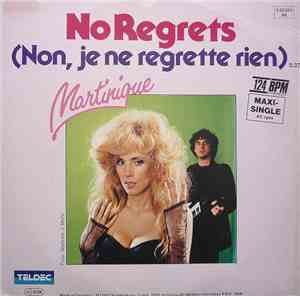 Martinique  - No Regrets (Non, Je Ne Regrette Rien)