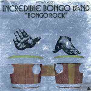 Michael Viner's Incredible Bongo Band - Bongo Rock