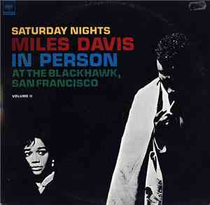 Miles Davis - In Person, Saturday Nights At The Blackhawk, San Francisco, V ...