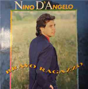 Nino D'Angelo - Bravo Ragazzo