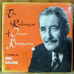 Omar Khayyam, Eric Baume - The Rubaiyat Of Omar Khayyam