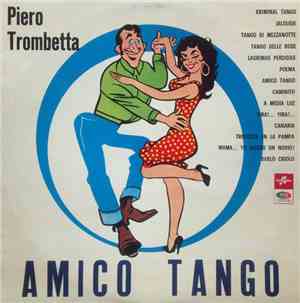 Piero Trombetta - Amico Tango