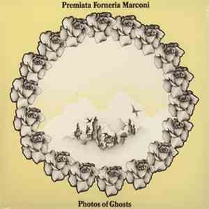 Premiata Forneria Marconi - Photos Of Ghosts