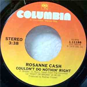 Rosanne Cash - Couldn't Do Nothin' Right