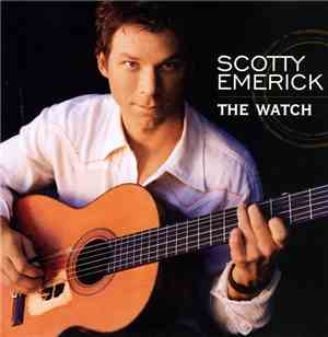 Scotty Emerick - The Watch