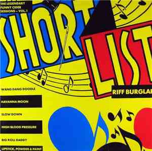 Shortlist - Riff Burglar (The Legendary Funny Cider Sessions - Vol. 1)