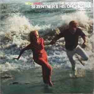 Si Zentner And His Orchestra - Right Here! Right Now! The Big Mod Sound Of