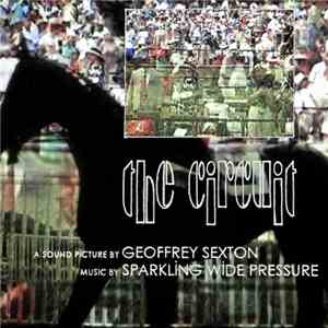 Sparkling Wide Pressure & Geoffrey Sexton - The Circuit
