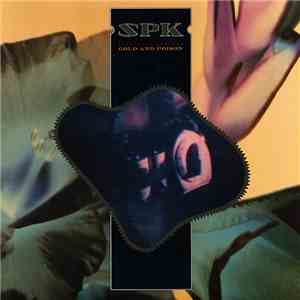 SPK - Digitalis Ambigua, Gold And Poison