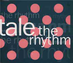 Tale - The Rhythm