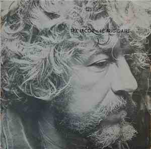 Tex Lecor - Le Frigidaire / Little Jesus I'm A Rubber Made Man