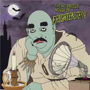 The Hilarious House Of Frightenstein - The Hilarious House Of Frightenstein