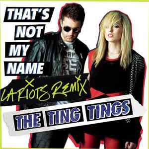 The Ting Tings - That's Not My Name (LA Riots Remix)