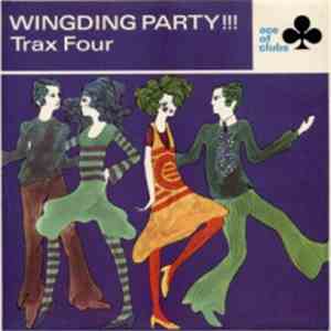 Trax Four - Wingding Party!!!