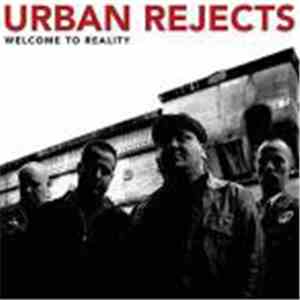 Urban Rejects - Welcome To Reality