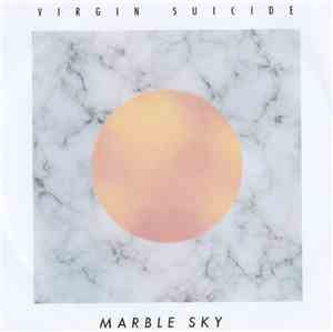 Virgin Suicide - Marble Sky