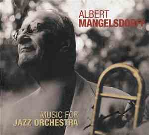 Albert Mangelsdorff & NDR Bigband - Music For Jazz Orchestra