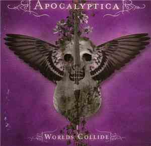 Apocalyptica - Worlds Collide