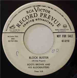 Boots Brown And His Blockbusters - Block Buster / Shortn'in Bread