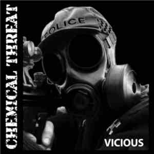 Chemical Threat - Vicious