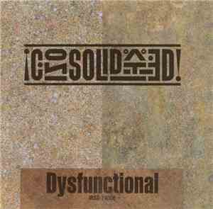 Consolidated - Dysfunctional