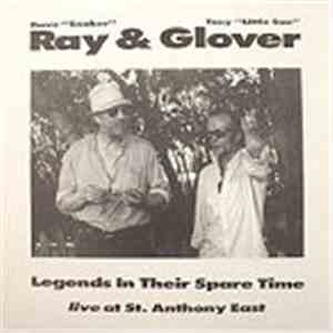 Dave Ray, Tony Glover - Legends In Their Spare Time