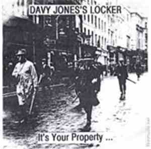 Davy Jones's Locker - It's Your Property...