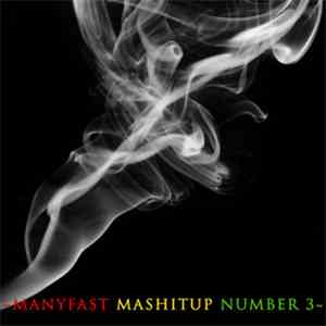 Dj Manyfast - Mashitup Number #3
