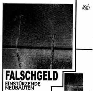 Einstürzende Neubauten - Falschgeld