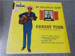 Ernest Tubb - My Hillbilly Baby